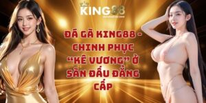 Đá gà KING88